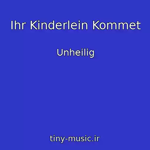 کاور آهنگ Ihr Kinderlein Kommet از Unheilig