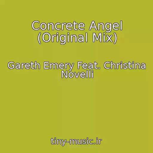 کاور آهنگ Concrete Angel (Original Mix) از Gareth Emery Feat. Christina Novelli