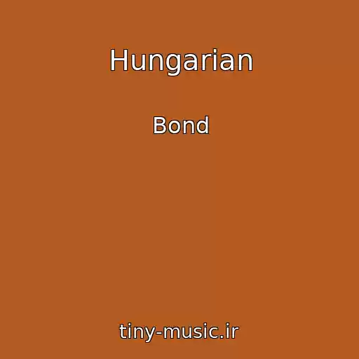 کاور آهنگ Hungarian از Bond