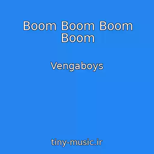 کاور آهنگ Boom Boom Boom Boom از Vengaboys