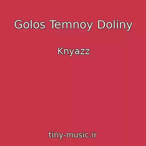 کاور آهنگ Golos Temnoy Doliny از Knyazz