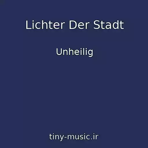 کاور آهنگ Lichter Der Stadt از Unheilig