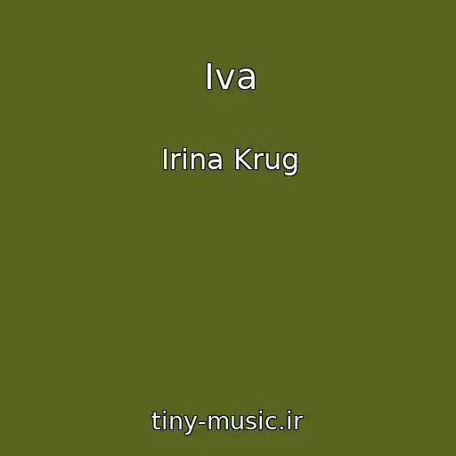 کاور آهنگ Iva از Irina Krug