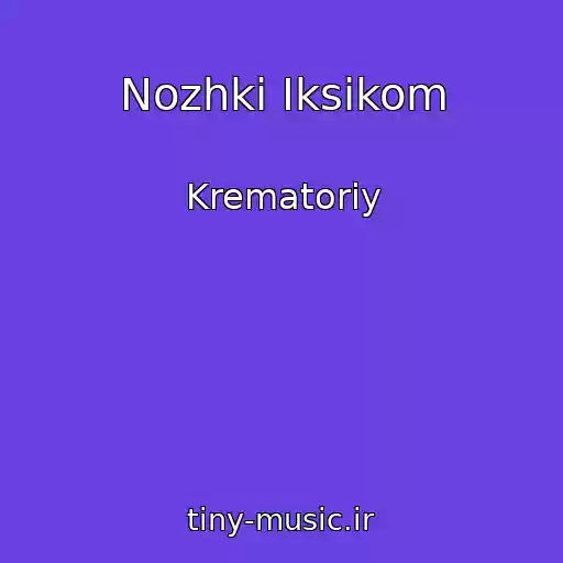 کاور آهنگ Nozhki Iksikom از Krematoriy