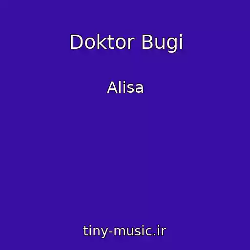 کاور آهنگ Doktor Bugi از Alisa