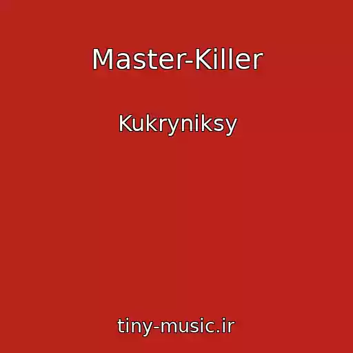 کاور آهنگ Master-Killer از Kukryniksy