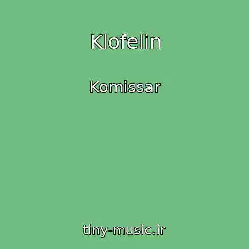 کاور آهنگ Klofelin از Komissar