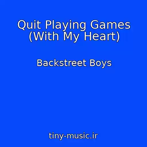 کاور آهنگ Quit Playing Games (With My Heart) از Backstreet Boys