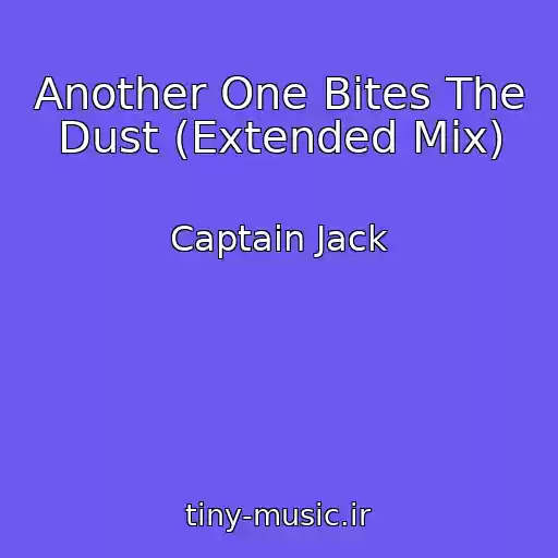کاور آهنگ Another One Bites The Dust (Extended Mix) از Captain Jack