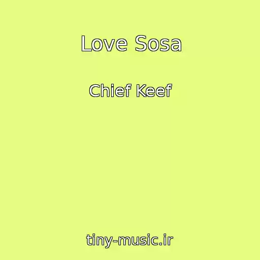 کاور آهنگ Love Sosa از Chief Keef