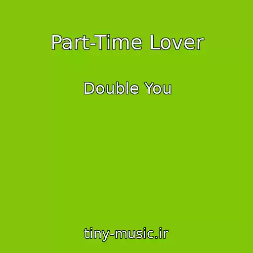کاور آهنگ Part-Time Lover از Double You