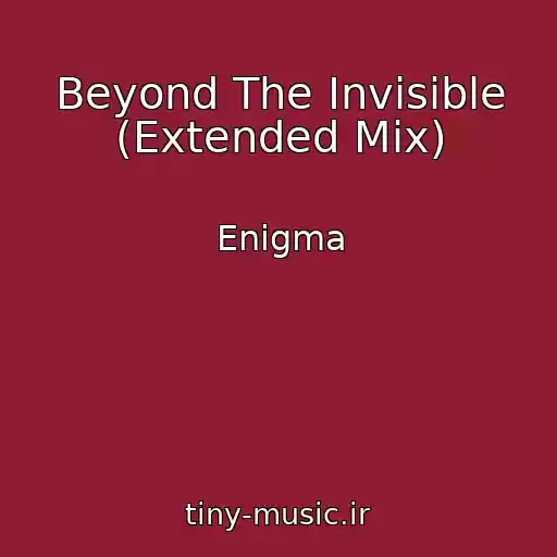 کاور آهنگ Beyond The Invisible (Extended Mix) از Enigma