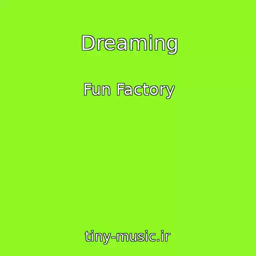 کاور آهنگ Dreaming از Fun Factory