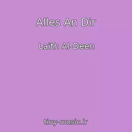 کاور آهنگ Alles An Dir از Laith Al-Deen