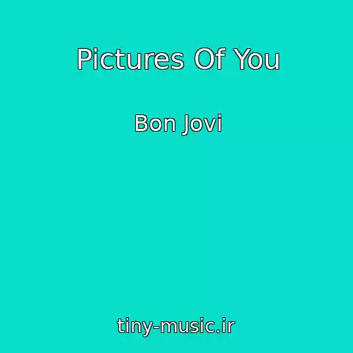 کاور آهنگ Pictures Of You از Bon Jovi