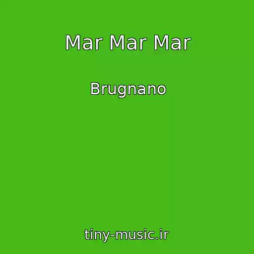 کاور آهنگ Mar Mar Mar از Brugnano
