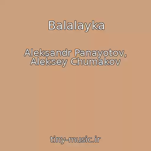 کاور آهنگ Balalayka از Aleksandr Panayotov, Aleksey Chumakov