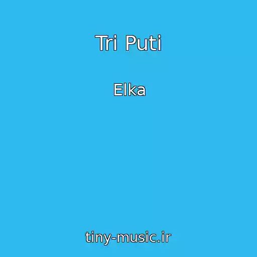 کاور آهنگ Tri Puti از Elka