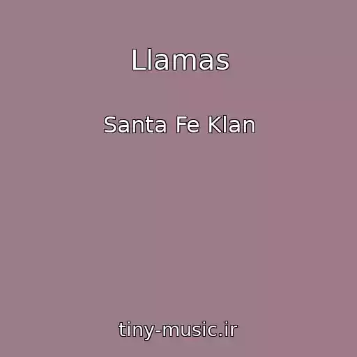 کاور آهنگ Llamas از Santa Fe Klan