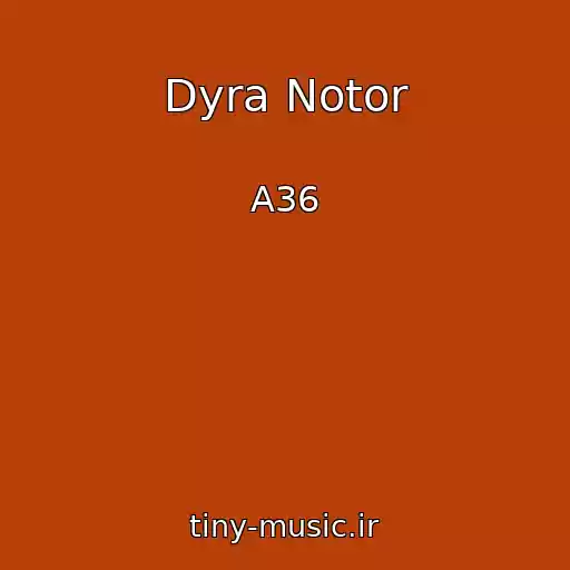 کاور آهنگ Dyra Notor از A36