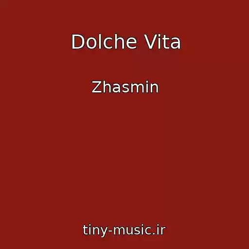 کاور آهنگ Dolche Vita از Zhasmin