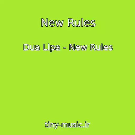 کاور آهنگ New Rules از Dua Lipa - New Rules