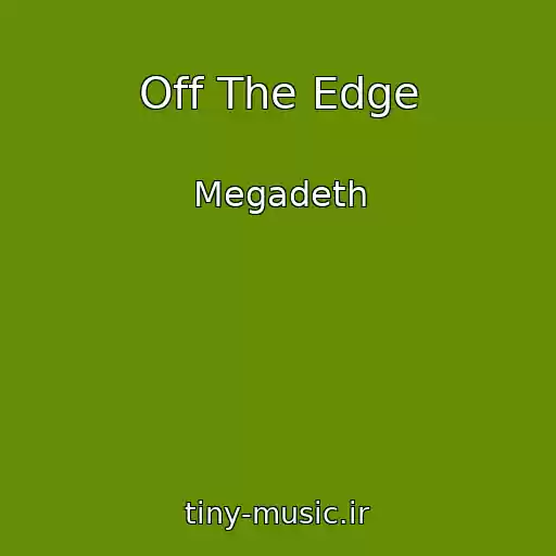 کاور آهنگ Off The Edge از Megadeth