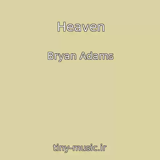 کاور آهنگ Heaven از Bryan Adams