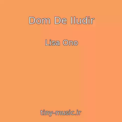 کاور آهنگ Dom De Iludir از Lisa Ono