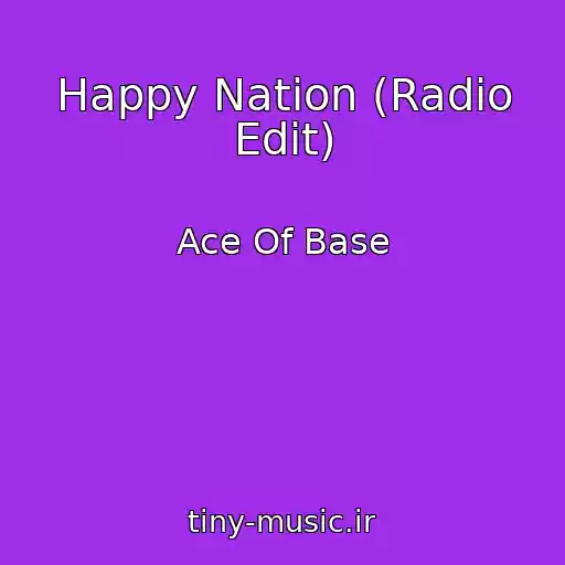 کاور آهنگ Happy Nation (Radio Edit) از Ace Of Base
