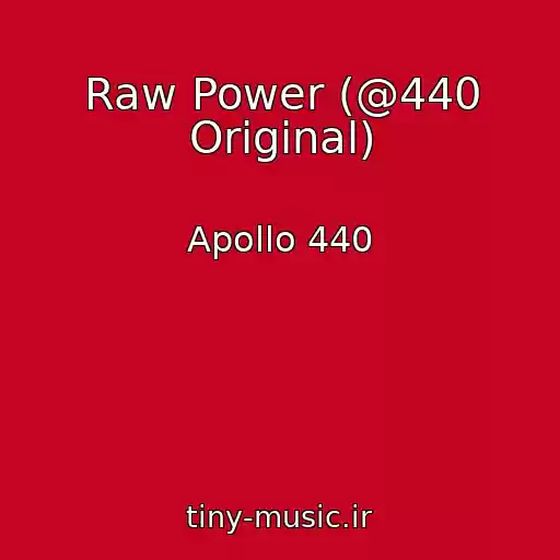 کاور آهنگ Raw Power (@440 Original) از Apollo 440