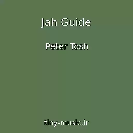 کاور آهنگ Jah Guide از Peter Tosh
