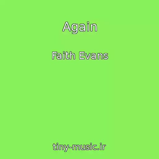 کاور آهنگ Again از Faith Evans
