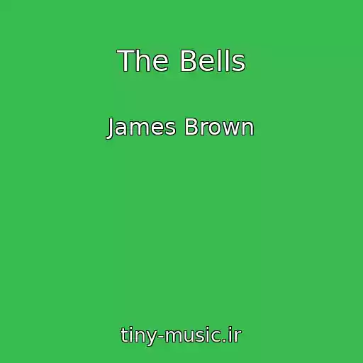 کاور آهنگ The Bells از James Brown