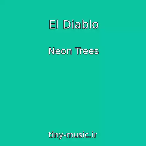 کاور آهنگ El Diablo از Neon Trees