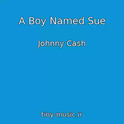 کاور آهنگ A Boy Named Sue از Johnny Cash