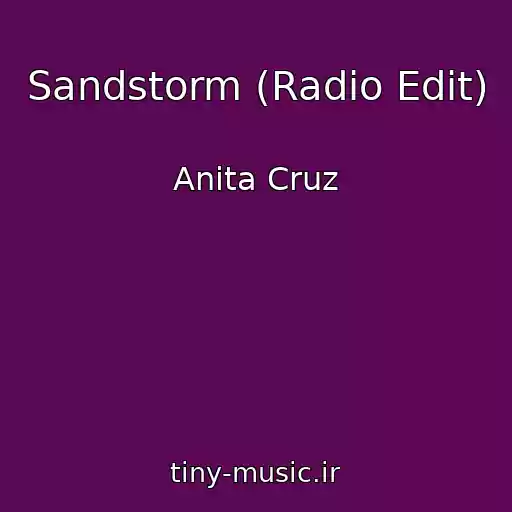 کاور آهنگ Sandstorm (Radio Edit) از Anita Cruz