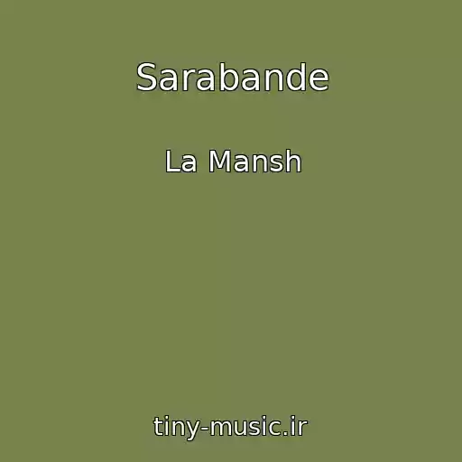 کاور آهنگ Sarabande از La Mansh