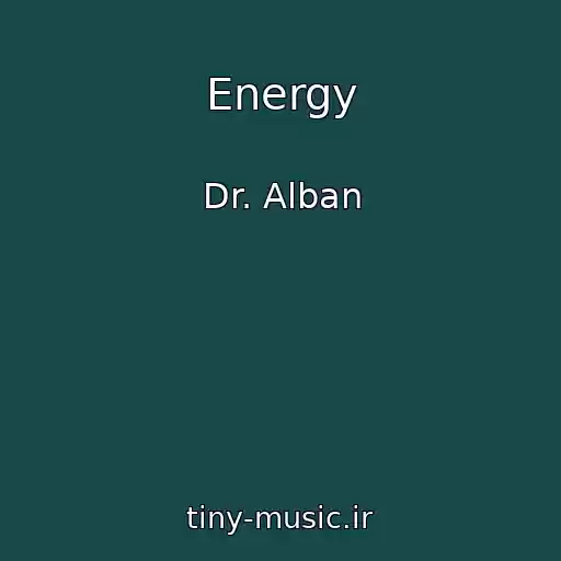 کاور آهنگ Energy از Dr. Alban
