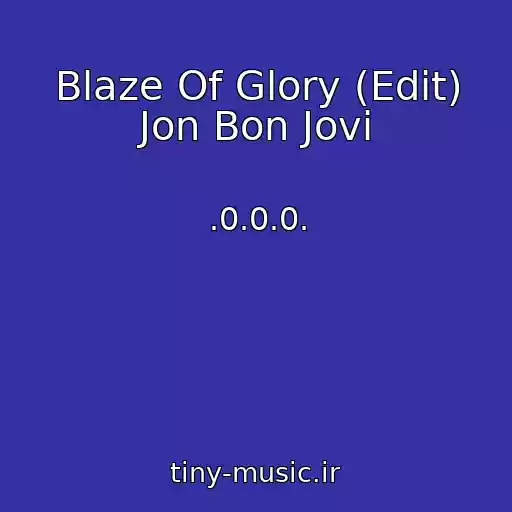 کاور آهنگ Blaze Of Glory (Edit) Jon Bon Jovi از .0.0.0.