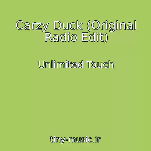 کاور آهنگ Carzy Duck (Original Radio Edit) از Unlimited Touch