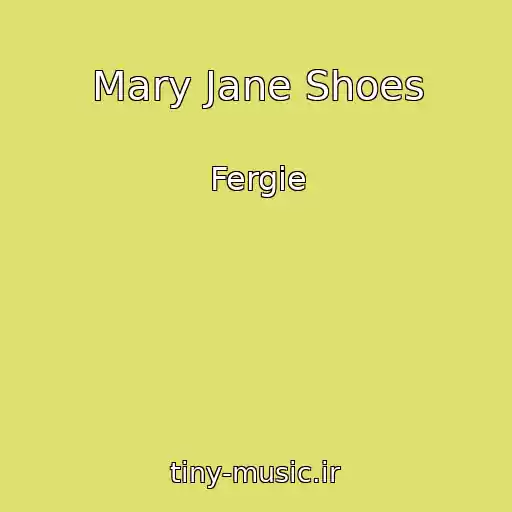 کاور آهنگ Mary Jane Shoes از Fergie