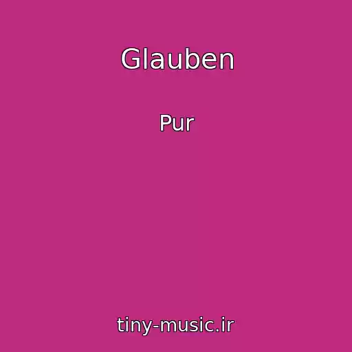 کاور آهنگ Glauben از Pur