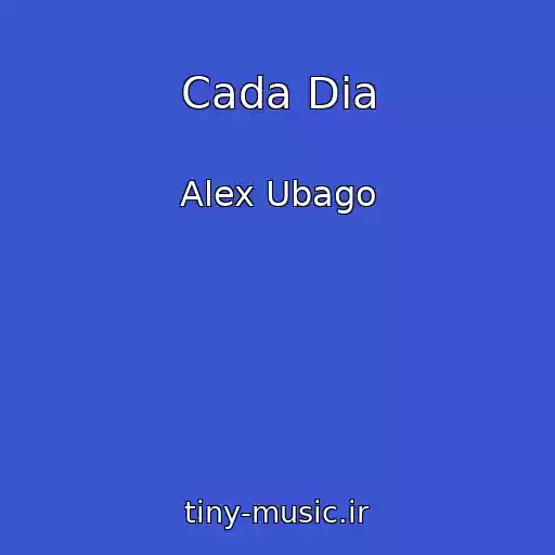 کاور آهنگ Cada Dia از Alex Ubago