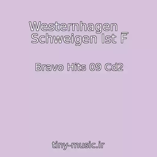 کاور آهنگ Westernhagen _ Schweigen Ist F از Bravo Hits 09 Cd2