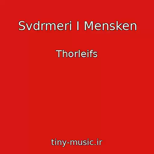 کاور آهنگ Svdrmeri I Mensken از Thorleifs