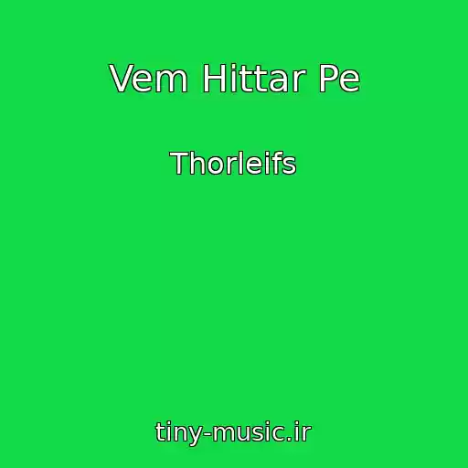 کاور آهنگ Vem Hittar Pe از Thorleifs