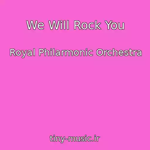 کاور آهنگ We Will Rock You از Royal Philarmonic Orchestra