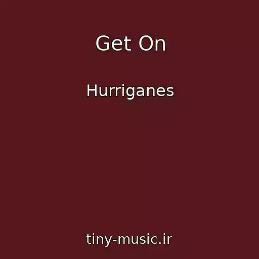کاور آهنگ Get On از Hurriganes