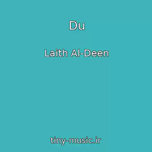 کاور آهنگ Du از Laith Al-Deen